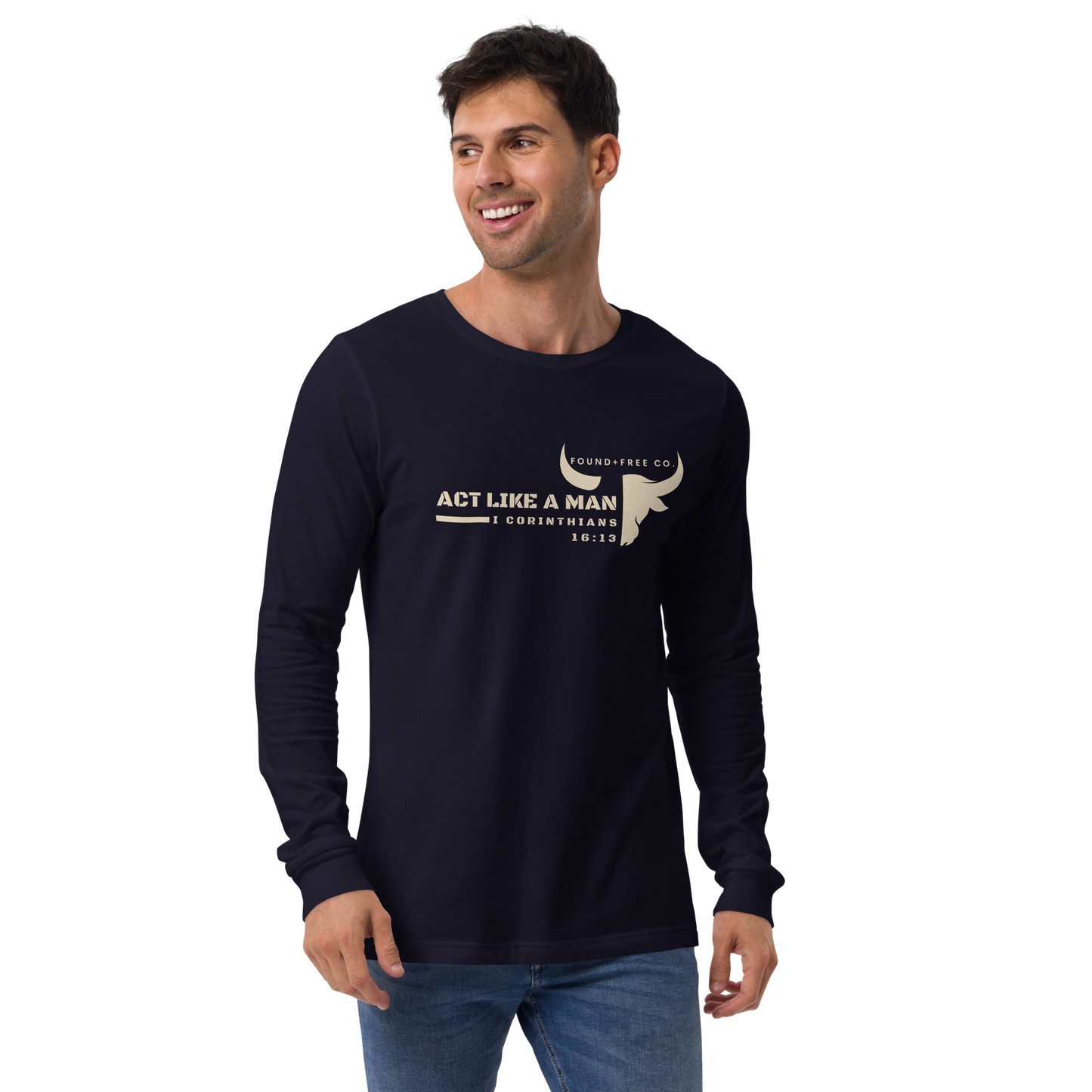 Act Like A Man Men's Long Sleeve Tee Relevant