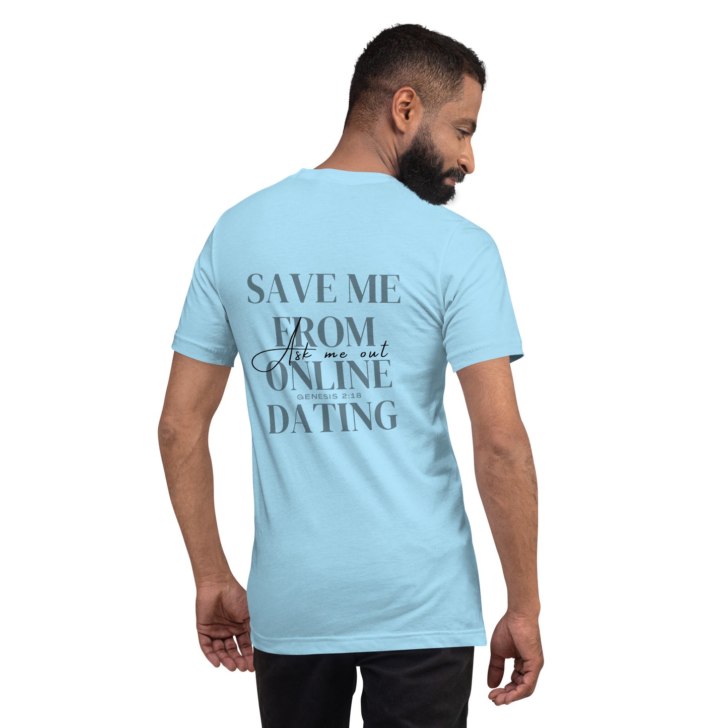 Online Dating Unisex T-Shirt Relatable